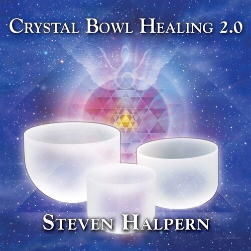 STEVEN HALPERN – CRYSTAL BOWL HEALING 2.0 New Sealed Audio CD Crystal Tones