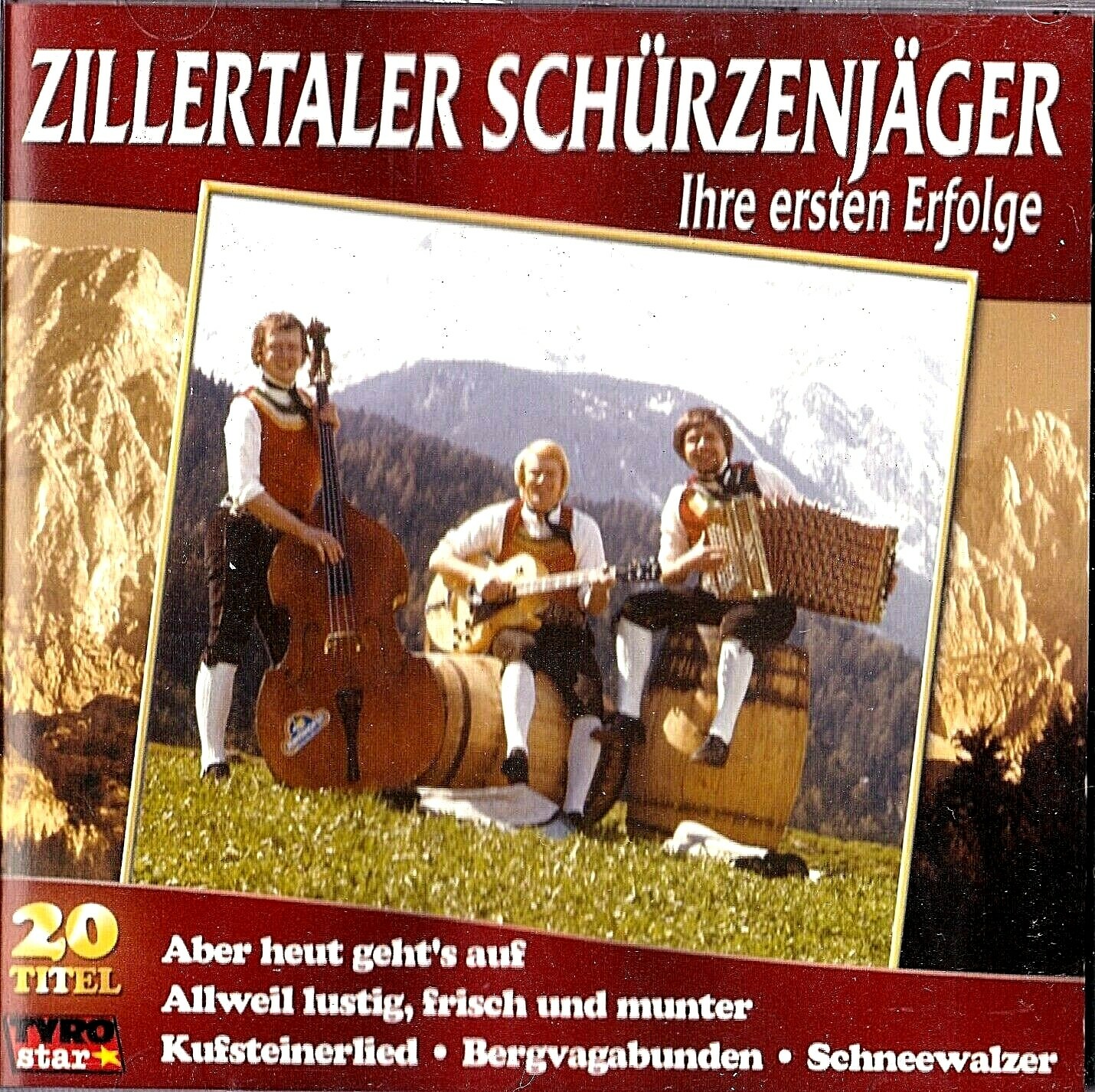 ZILLERTALER SCHÜRZENJÄGER Ihre Ersten Erfolge GERMANY AUSTRIA NEW CD 20 Songs