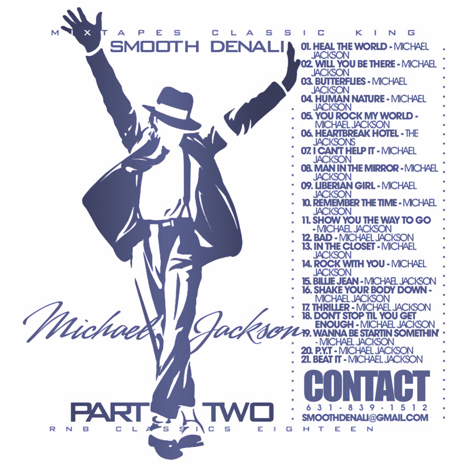 DJ SMOOTH DENALI R&B CLASSICS 18 PT.2 MJ THE KING MIXTAPE MIX CD
