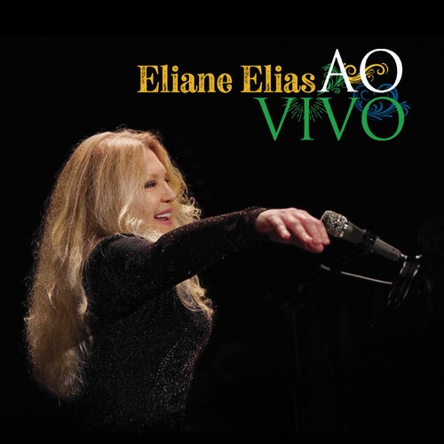 Eliane Elias – Ao Vivo [New CD]